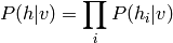 P(h|v) = \prod_i P(h_i|v)