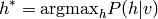h^* = {\rm argmax}_{h} P(h | v)