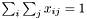 $ \sum_i \sum_j x_{ij} =1 $