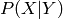 P(X|Y)
