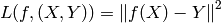 L(f,(X,Y)) = \left\| f(X) - Y \right\|^2