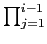 $ \htprod_{{j=1}}^{{i-1}}$